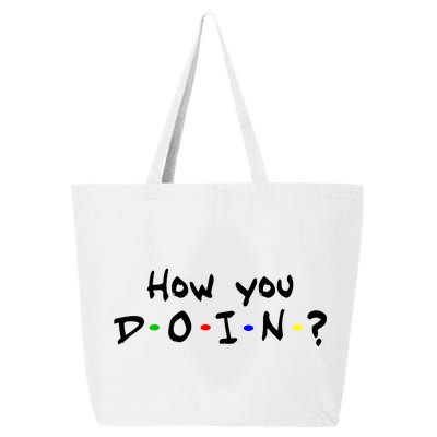 How You Doin? 25L Jumbo Tote