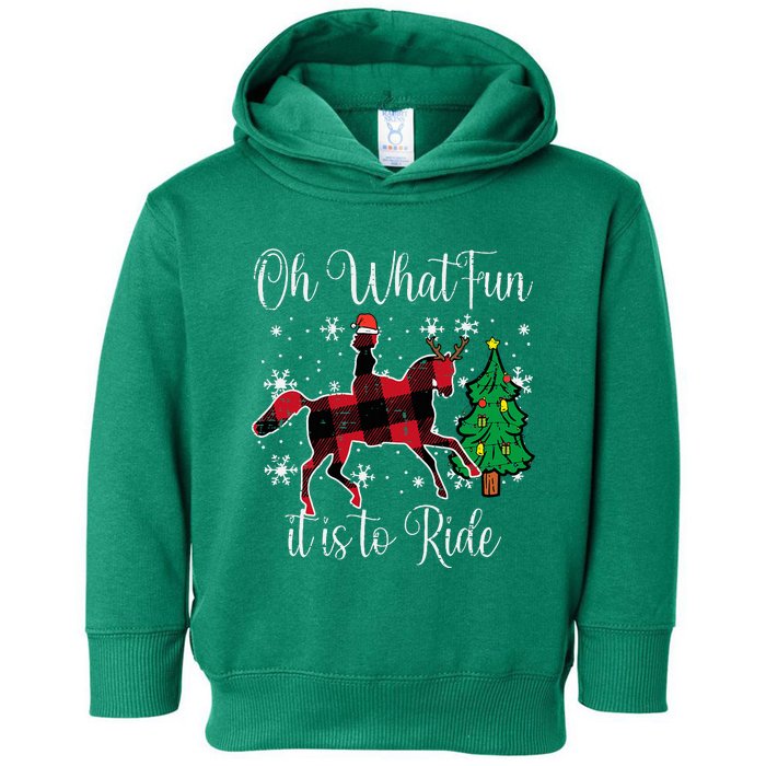 Horse Oh What Fun It Is To Ride Christmas Xmas Toddler Hoodie