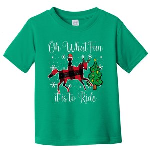 Horse Oh What Fun It Is To Ride Christmas Xmas Toddler T-Shirt