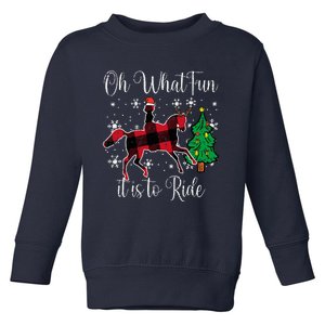 Horse Oh What Fun It Is To Ride Christmas Xmas Toddler Sweatshirt