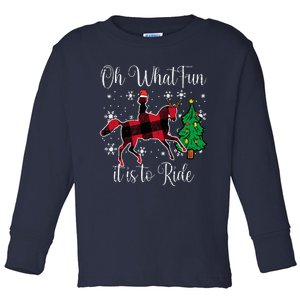 Horse Oh What Fun It Is To Ride Christmas Xmas Toddler Long Sleeve Shirt