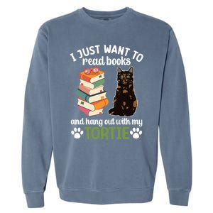 Hang Out With My Tortie Cat Owner Tortoiseshell Cat Lover Gift Garment-Dyed Sweatshirt