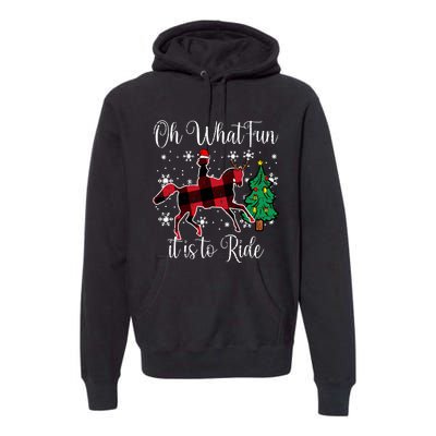 Horse Oh What Fun It Is To Ride Christmas Xmas Girls Women Premium Hoodie