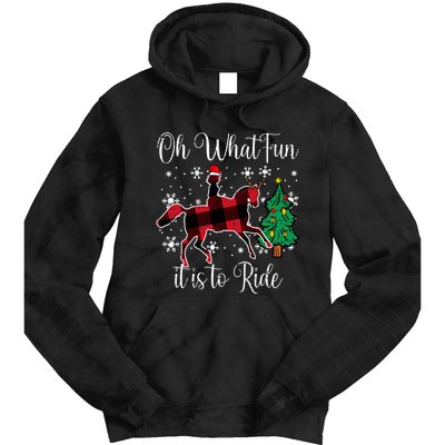 Horse Oh What Fun It Is To Ride Christmas Xmas Girls Women Tie Dye Hoodie