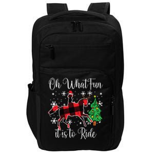 Horse Oh What Fun It Is To Ride Christmas Xmas Girls Women Impact Tech Backpack