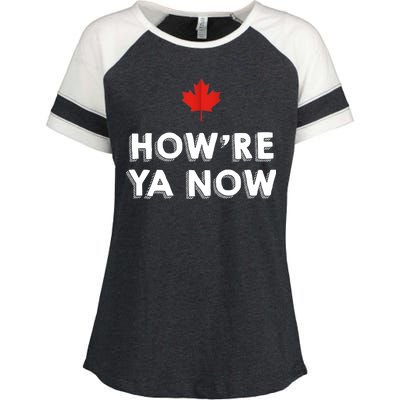 How're Ya Now Funny Canadian Greeting Enza Ladies Jersey Colorblock Tee