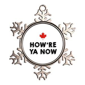 How're Ya Now Funny Canadian Greeting Metallic Star Ornament