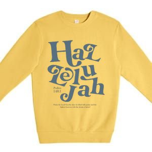 Hallelujah Psalm 148 1 Premium Crewneck Sweatshirt