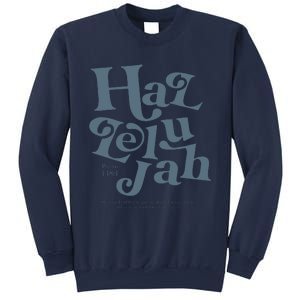 Hallelujah Psalm 148 1 Sweatshirt