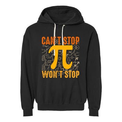 Happy Pi 314 Day Cant Stop Wont Stop Garment-Dyed Fleece Hoodie