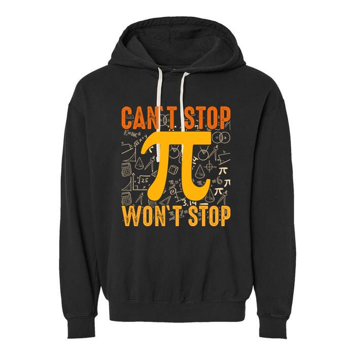 Happy Pi 314 Day Cant Stop Wont Stop Garment-Dyed Fleece Hoodie
