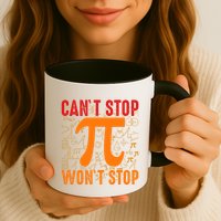 Happy Pi 314 Day Cant Stop Wont Stop Mug