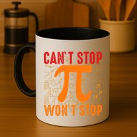 Happy Pi 314 Day Cant Stop Wont Stop Mug