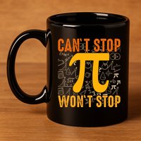 Happy Pi 314 Day Cant Stop Wont Stop 11oz C Handle Ceramic Mug