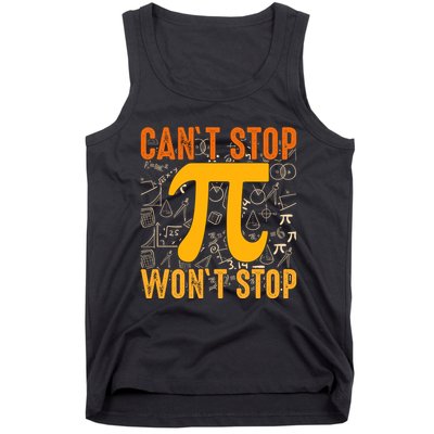 Happy Pi 314 Day Cant Stop Wont Stop Tank Top