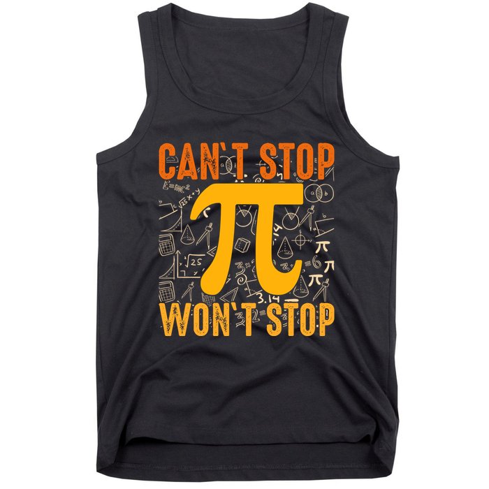 Happy Pi 314 Day Cant Stop Wont Stop Tank Top