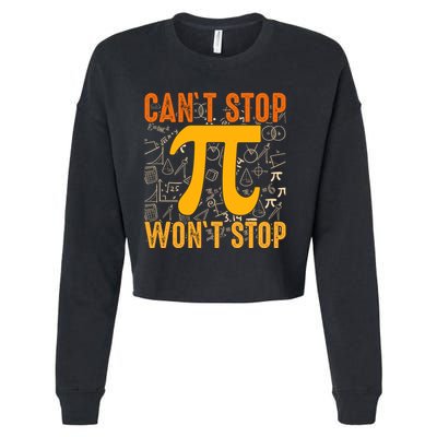 Happy Pi 314 Day Cant Stop Wont Stop Cropped Pullover Crew
