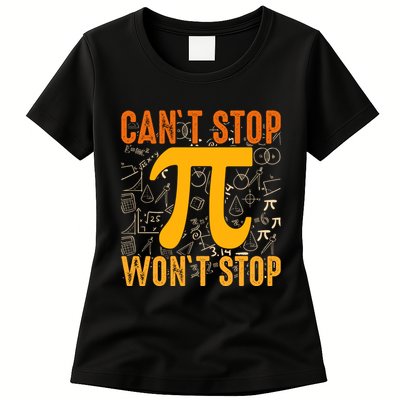 Happy Pi 314 Day Cant Stop Wont Stop Womens T-Shirt