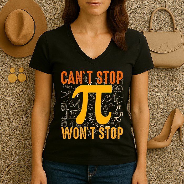 Happy Pi 314 Day Cant Stop Wont Stop Women's V-Neck T-Shirt