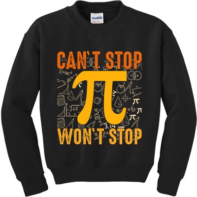 Happy Pi 314 Day Cant Stop Wont Stop Kids Sweatshirt