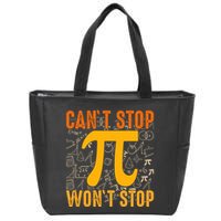 Happy Pi 314 Day Cant Stop Wont Stop Zip Tote Bag