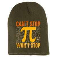 Happy Pi 314 Day Cant Stop Wont Stop Short Acrylic Beanie
