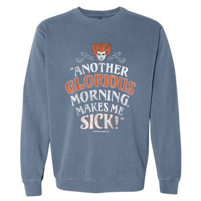 Hocus Pocus Another Glorious Morning Makes Me Sick Shirt Garment-Dyed Sweatshirt