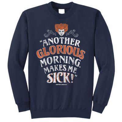 Hocus Pocus Another Glorious Morning Makes Me Sick Shirt Sweatshirt