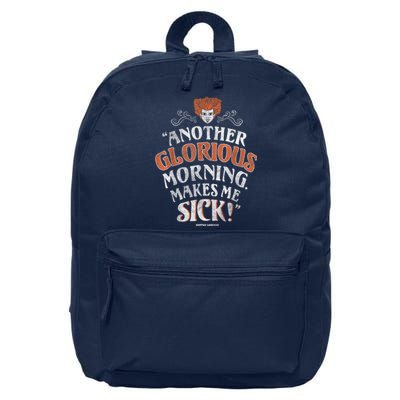 Hocus Pocus Another Glorious Morning Makes Me Sick Shirt 16 in Basic Backpack