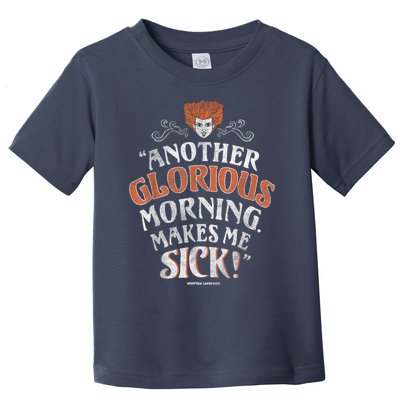 Hocus Pocus Another Glorious Morning Makes Me Sick Shirt Toddler T-Shirt