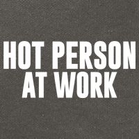 Hot Person At Work Funny Sarcastic Humor Cotton Canvas Backpack