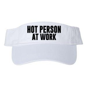 Hot Person At Work Funny Sarcastic Humor Valucap Bio-Washed Visor