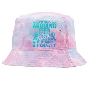 Hockey Player Arguing Gift Funny Hockey Gift Tie-Dyed Bucket Hat