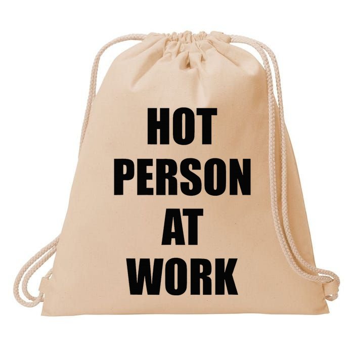 Hot Person At Work Funny Drawstring Bag