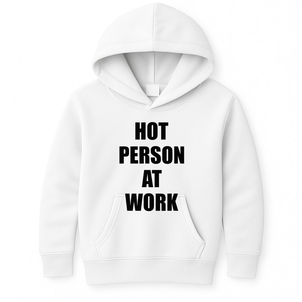 Hot Person At Work Funny Kids Hoodie