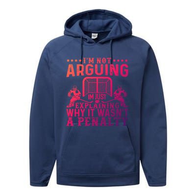 Hockey Player Arguing Gift Funny Hockey Gift Performance Fleece Hoodie