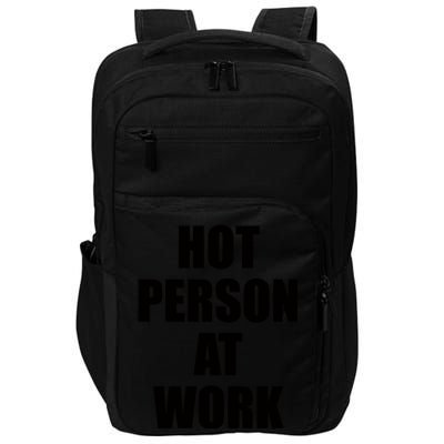 Hot Person At Work Impact Tech Backpack