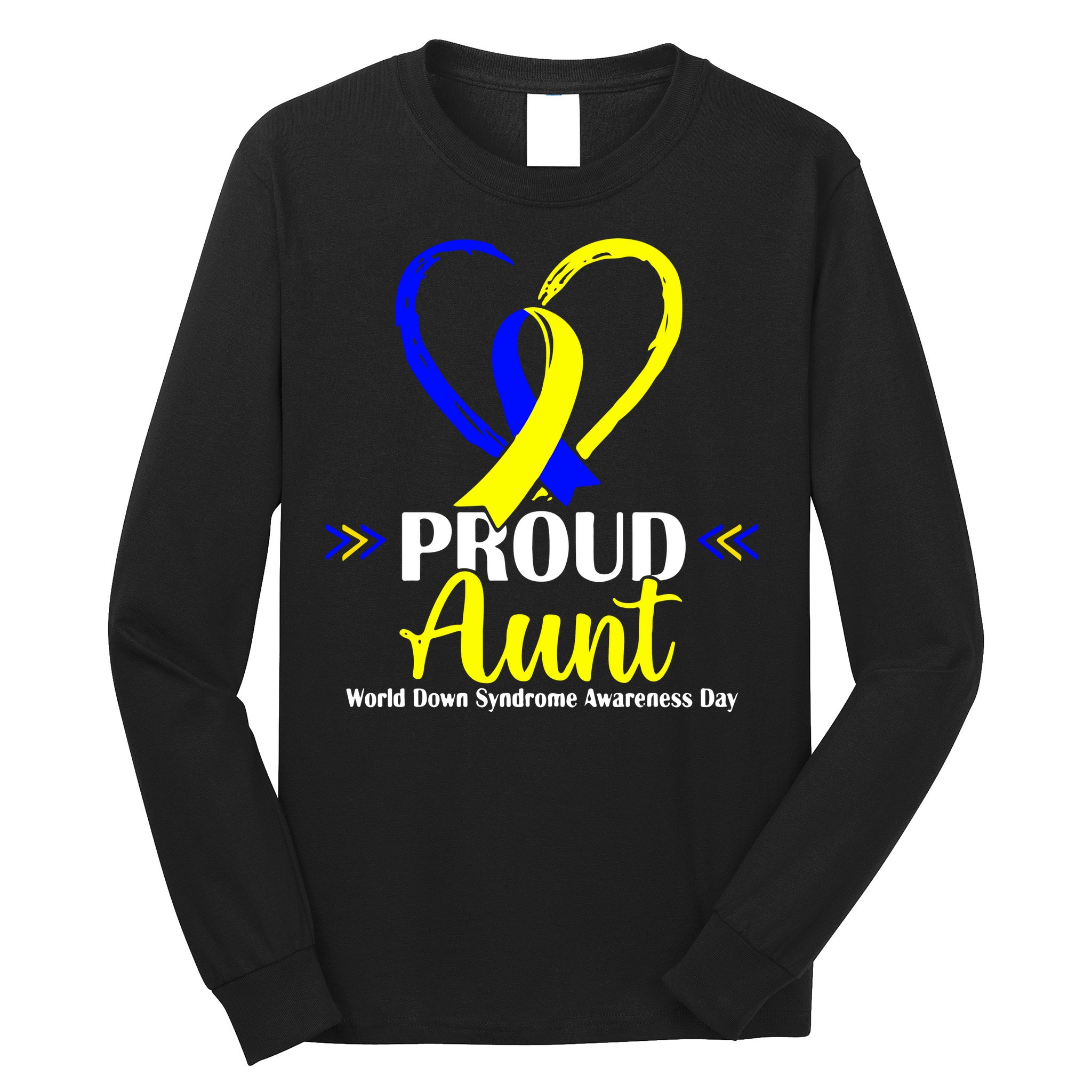 Heart Proud Aunt World Down Syndrome Awareness Day Gift Long Sleeve Shirt