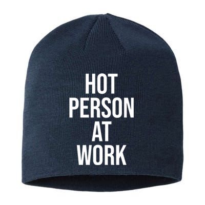 Hot Person At Work Sustainable Beanie