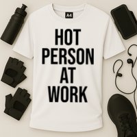 Hot Person At Work Cooling Performance Crew T-Shirt