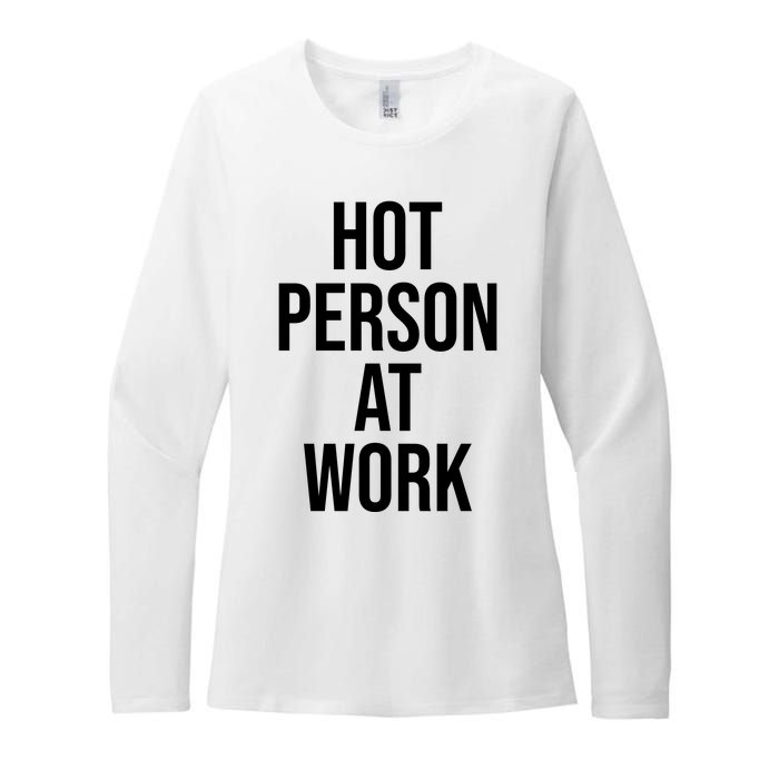 Hot Person At Work Womens CVC Long Sleeve Shirt