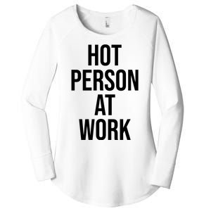 Hot Person At Work Women's Perfect Tri Tunic Long Sleeve Shirt