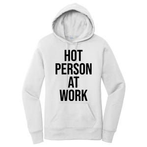 Hot Person At Work Women's Pullover Hoodie