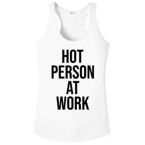 Hot Person At Work Ladies PosiCharge Competitor Racerback Tank