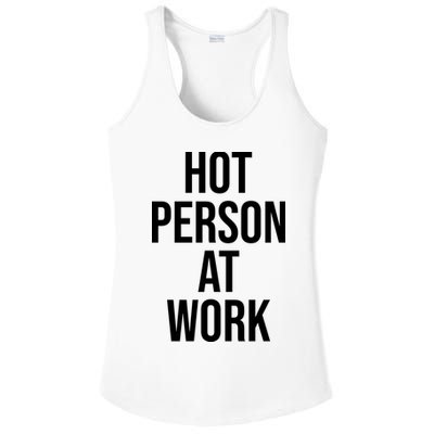 Hot Person At Work Ladies PosiCharge Competitor Racerback Tank