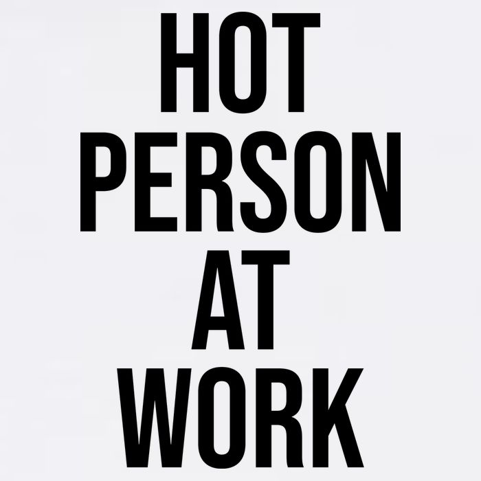 Hot Person At Work Poster