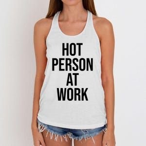 Hot Person At Work Women's Knotted Racerback Tank