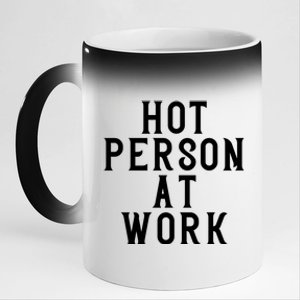 Hot Person At Work 11oz Black Color Changing Mug