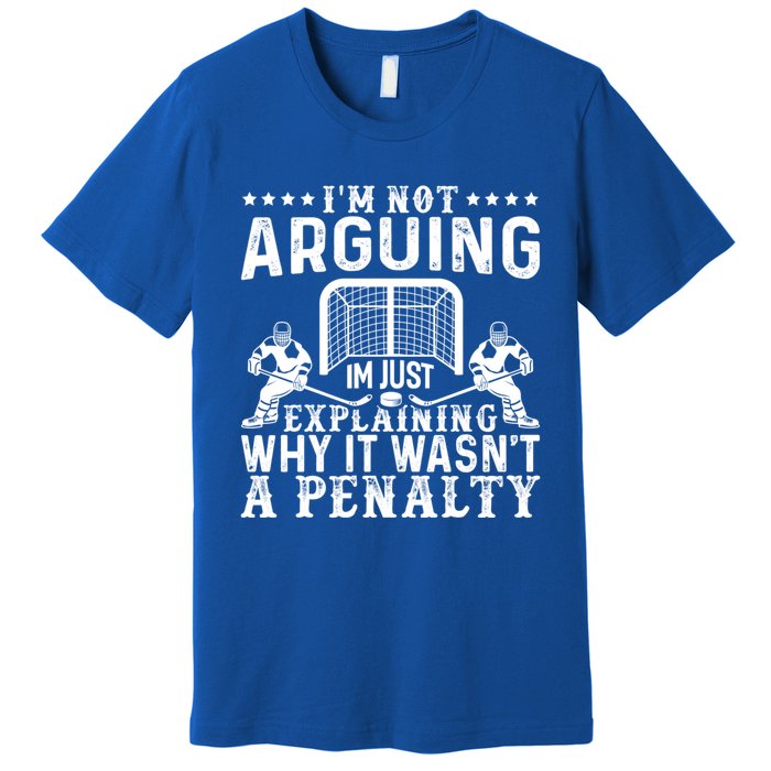 Hockey Player Arguing Gift Funny Ice Hockey Gift Premium T-Shirt