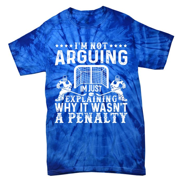 Hockey Player Arguing Gift Funny Ice Hockey Gift Tie-Dye T-Shirt